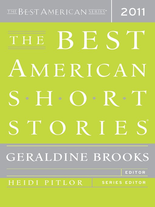 Title details for The Best American Short Stories 2011 by Geraldine Brooks - Wait list